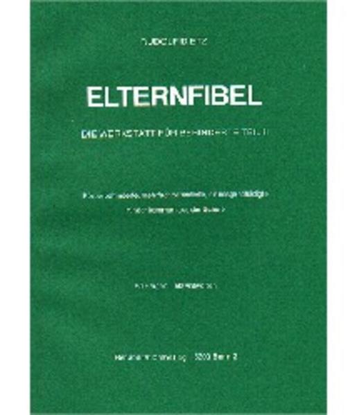 Elternfibel. Die Werkstatt für Behinderte