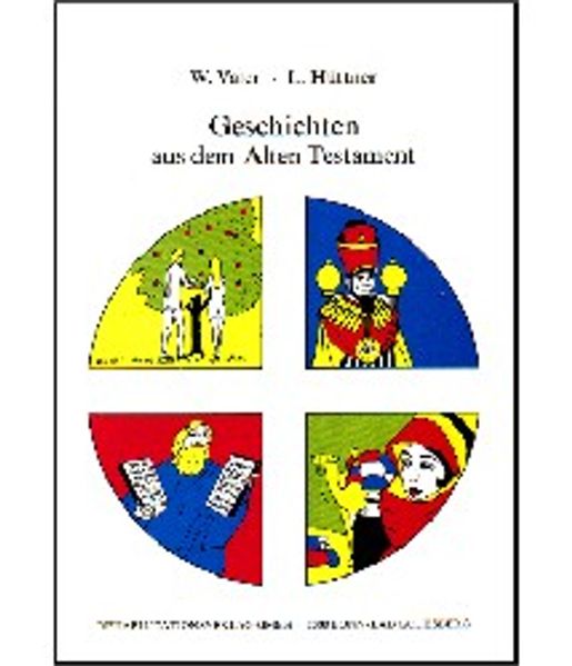 Bibelgeschichten aus dem Alten Testament in einfacher Sprache