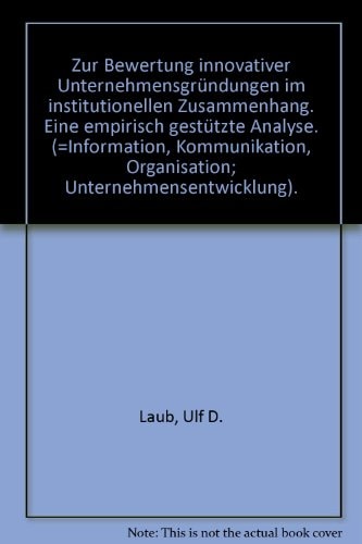 Zur Bewertung innovativer Unternehmensgründungen im institutionellen Zusammenhang