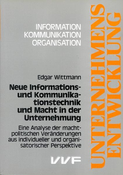 Neue Informations- und Kommunikationstechnik und Macht in der Unternehmung