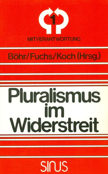 Pluralismus im Widerstreit