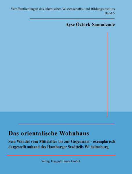 Das orientalische Wohnhaus