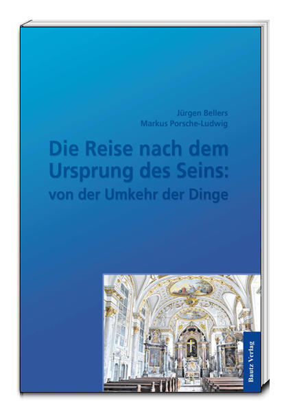 Die Reise nach dem Ursprung des Seins: von der Umkehr der Dinge