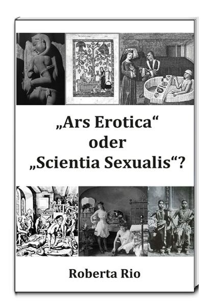 „Ars Erotica“ oder „Scientia Sexualis“?