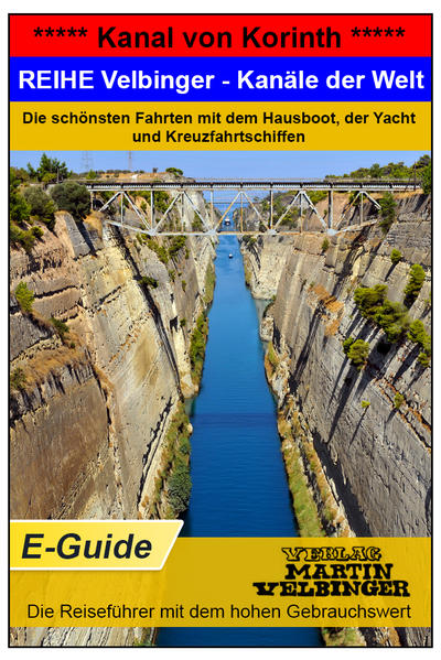 Kanal von Korinth - VELBINGER Reiseführer