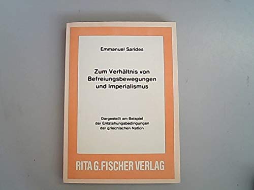 Zum Verhältnis von Befreiungsbewegungen und Imperialismus