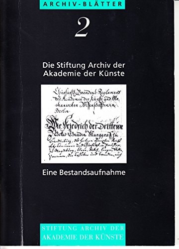 Die Stiftung Archiv der Akademie der Künste