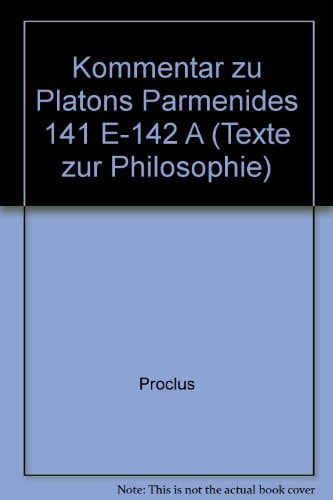 Kommentar zu Platons Parmenides 141E-142A