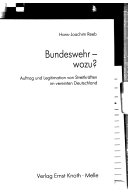 Bundeswehr - wozu?