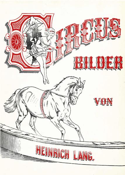 Circus-Bilder von Heinrich Lang