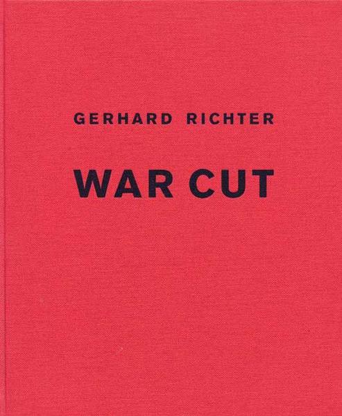 Gerhard Richter. War Cut