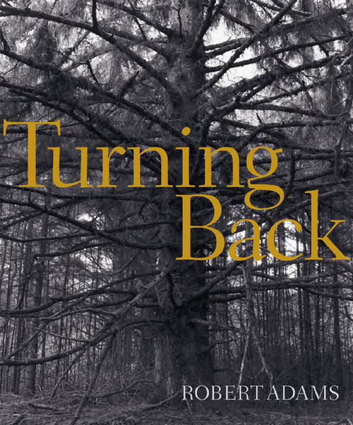 Robert Adams. Turning Back