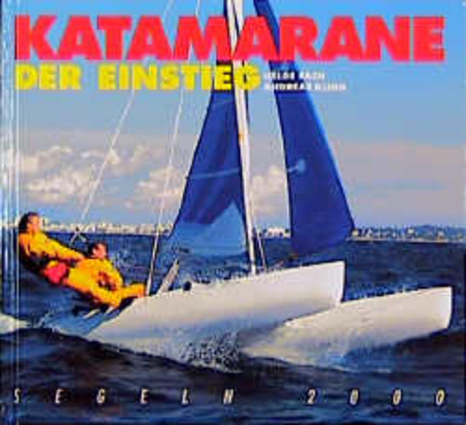 Katamarane - Der Einstieg