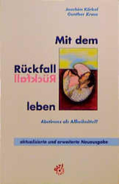Mit dem Rückfall leben