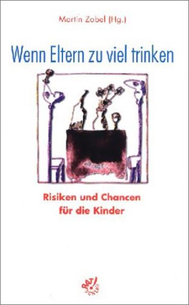 Wenn Eltern zu viel trinken