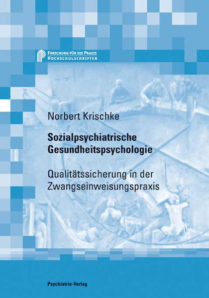 Sozialpsychiatrische Gesundheitspsychologie