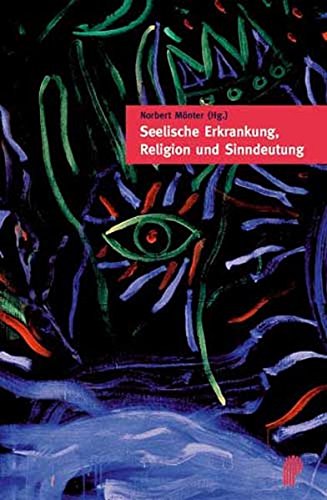 Seelische Erkrankung, Religion und Sinndeutung