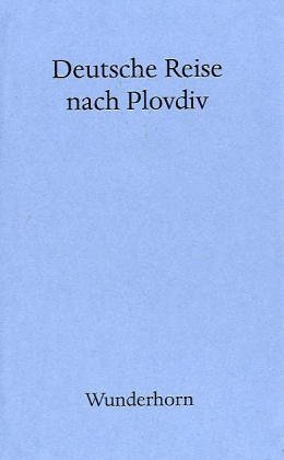Deutsche Reise nach Plovdiv