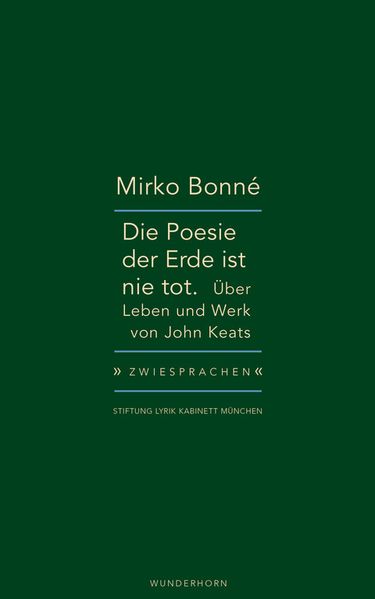 Die Poesie der Erde ist nie tot