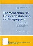 Themenzentrierte Gesprächsführung in Herzgruppen