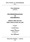 Erlebnispädagogik in Südamerika