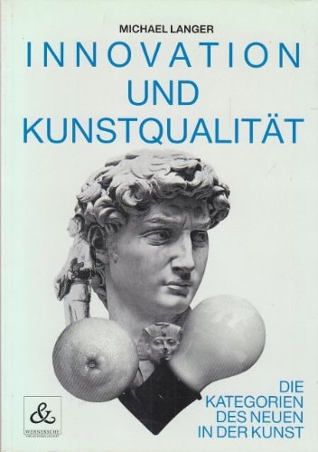 Innovation und Kunstqualität