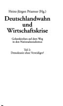 Deutschlandwahn und Wirtschaftskrise. Gelsenkirchen auf dem Weg in den Nationalsozialismus