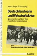 Deutschlandwahn und Wirtschaftskrise. Gelsenkirchen auf dem Weg in den Nationalsozialismus
