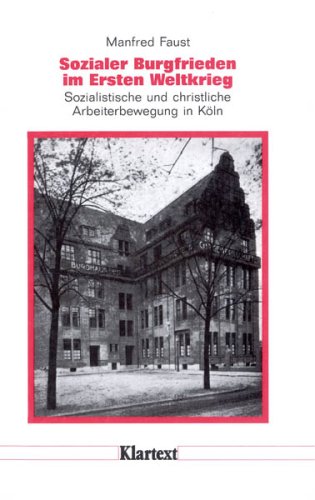 Sozialer Burgfrieden im Ersten Weltkrieg