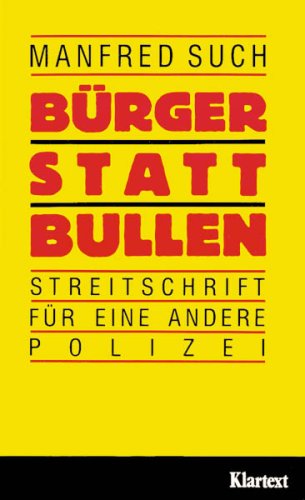 Bürger statt "Bullen"