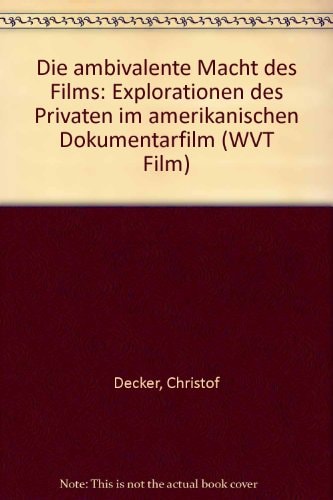 Die ambivalente Macht des Films