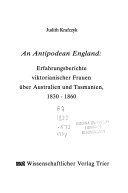 An Antipodean England: Erfahrungsberichte viktorianischer Frauen in Australien und Tasmanien, 1830-1860
