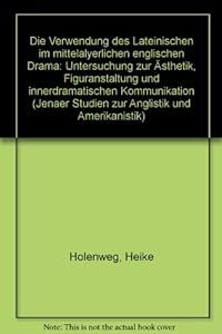 Die Verwendung des Lateinischen im mittelalterlichen Drama