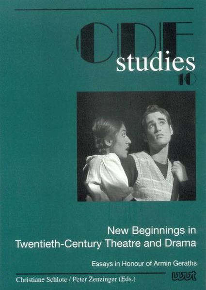 New Beginnings in Twentieth-Century Theatre and Drama