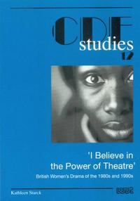 "I Believe in the Power of Theatre"