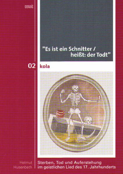 "Es ist ein Schnitter /heißt: der Todt"