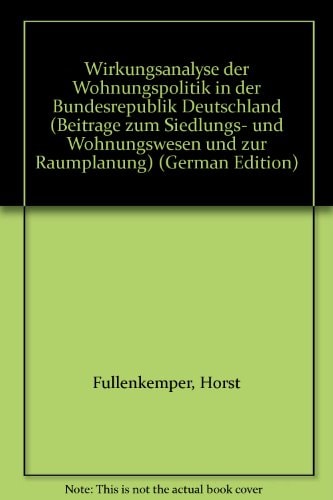 Wirkungsanalyse der Wohnungspolitik in der Bundesrepublik Deutschland