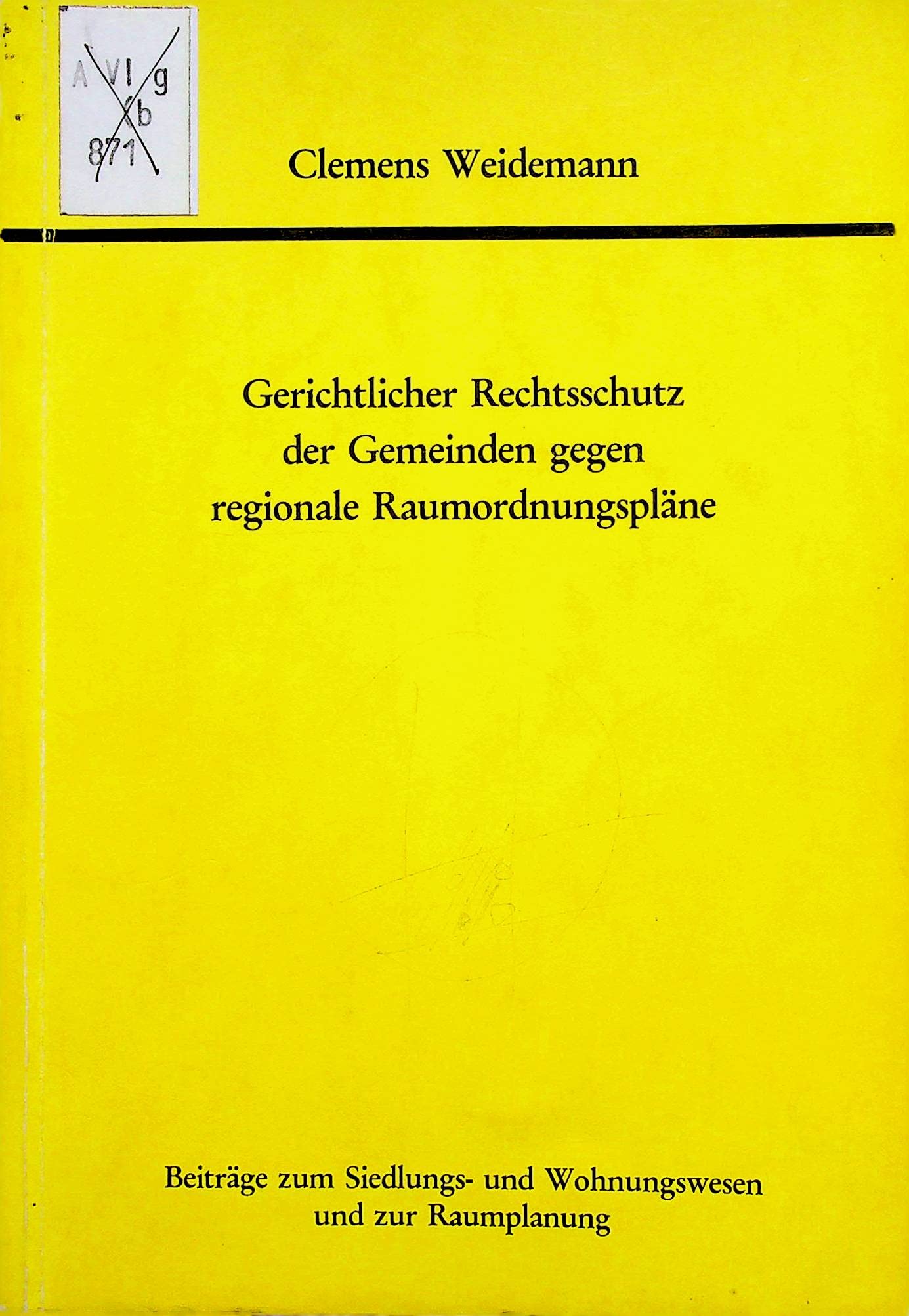 Gerichtlicher Rechtsschutz der Gemeinden gegen regionale Raumordnungspläne
