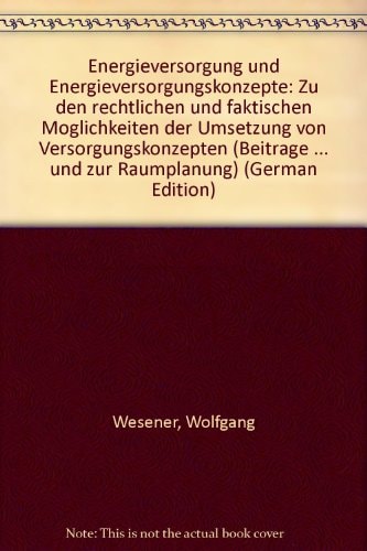 Energieversorgung und Energieversorgungskonzepte