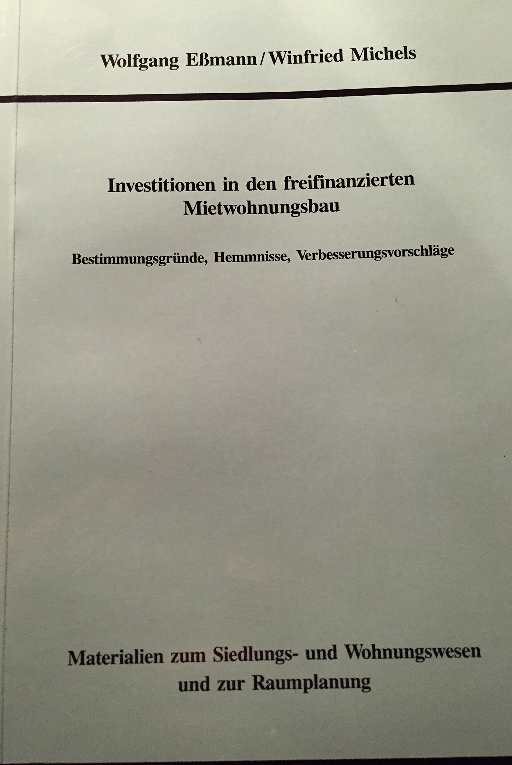 Investitionen in den freifinanzierten Mietwohnungsbau