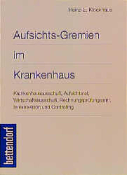 Aufsichts-Gremien im Krankenhaus