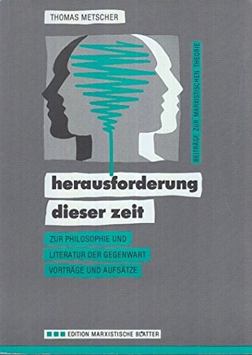 Herausforderung dieser Zeit