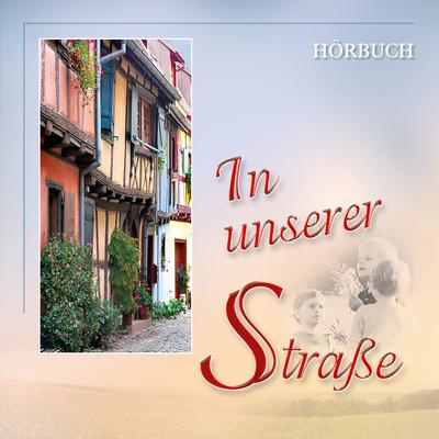 In unserer Straße