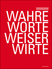 Wahre Worte Weiser Wirte