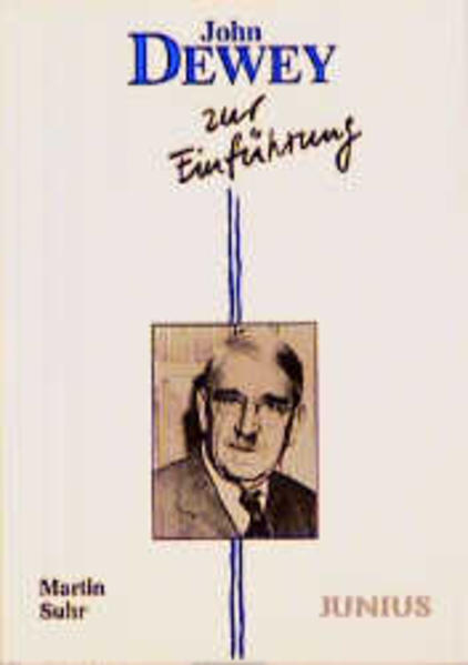 John Dewey zur Einführung