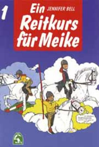 Ein Reitkurs für Meike
