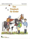 Das Ponybuch für Kinder
