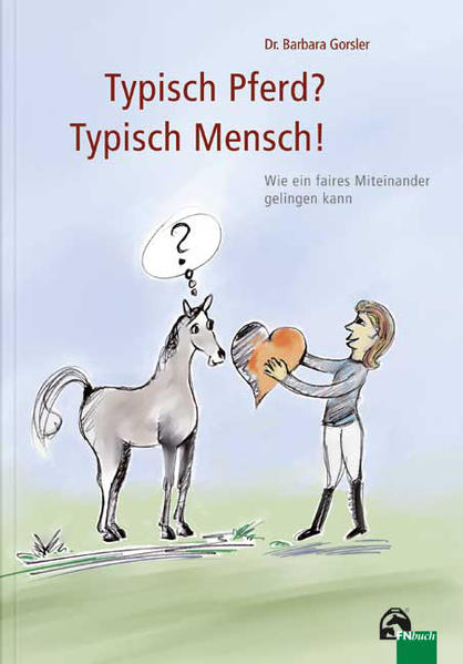 Typisch Pferd? Typisch Mensch!