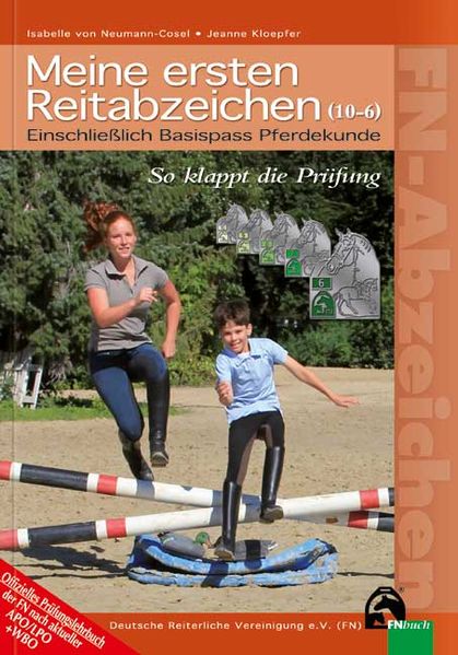 Meine ersten Reitabzeichen (10-6) - So klappt die Prüfung