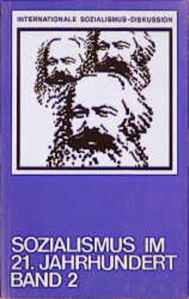 Der Sozialismus an der Schwelle zum 21. Jahrhundert
